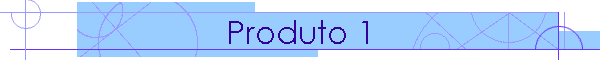 Produto 1