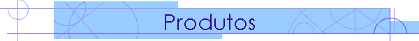 Produtos